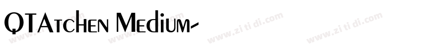 QTAtchen Medium字体转换